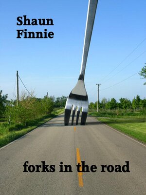 cover image of Forks in the Road